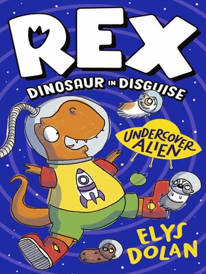 cover image of Rex Dinosaur in Disguise
